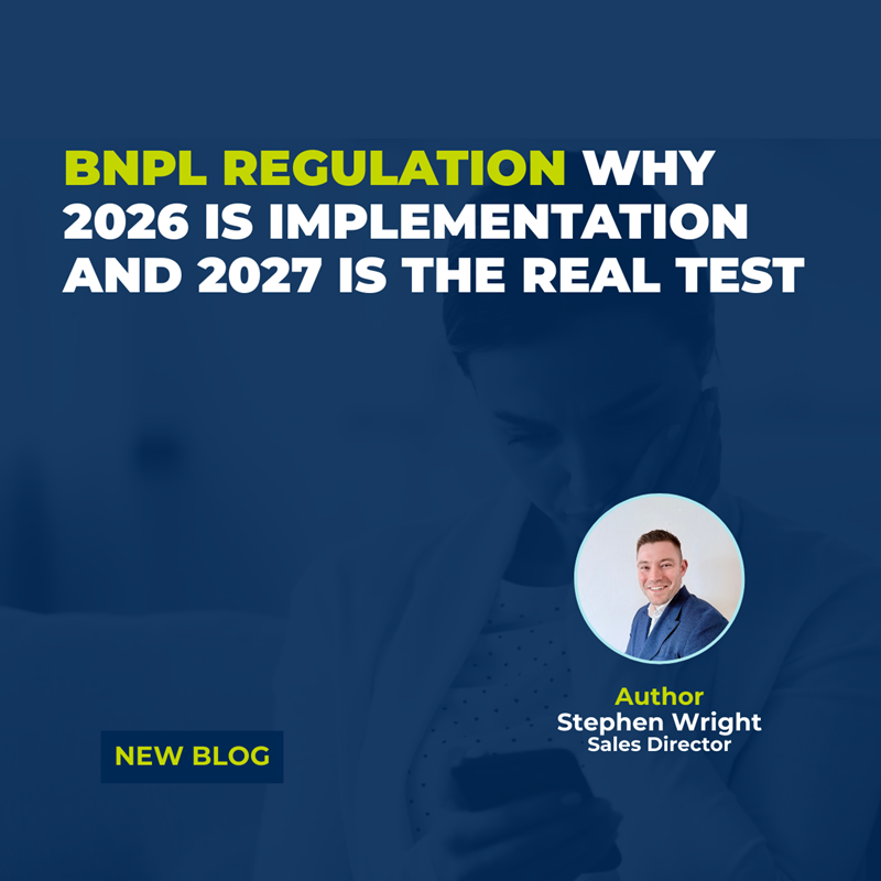 BNPL Regulation – Why 2026 Is Implementation and 2027 Is the Real Test