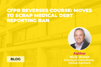 CFPB reverses course: Moves to scrap medical debt reporting ban