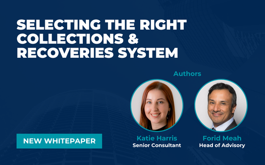 SELECTING THE RIGHT COLLECTIONS & RECOVERIES SYSTEM